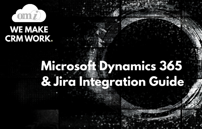 Dynamics 365 & Jira Integration Guide